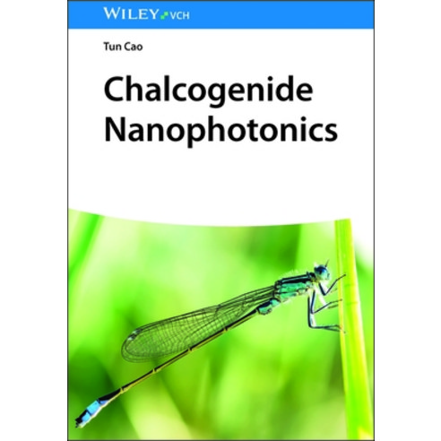 (영문도서)Chalcogenide Nanophotonics Hardcover, Wiley-Vch, English, 9783527352944
