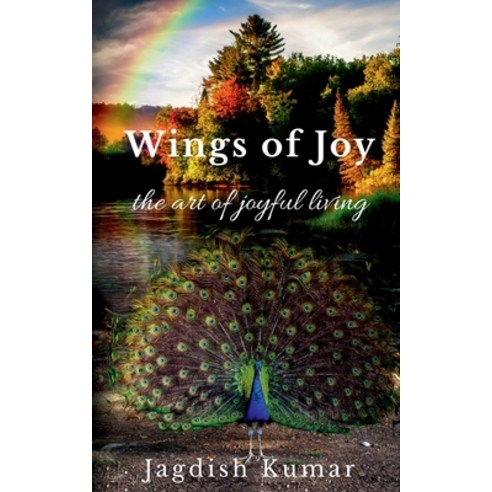(영문도서)Wings of Joy Paperback, Notion Press, English, 9781638862093 Notion Press, English, 9781638862093