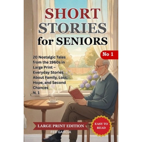 (영문도서)Short Stories for Seniors: 20 Nostalgic Tales from the 1960s in Large Print Eve... Paperback, Independently Published, English, 9798189513770