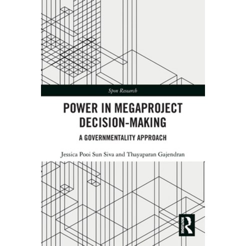 (영문도서)Power in Megaproject Decision-making: A Governmentality Approach Paperback, Routledge, English, 9781032455457