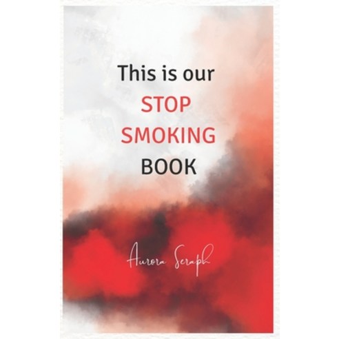 (영문도서)This is our stop smoking book Paperback, Aswritings, English, 9781999758035
