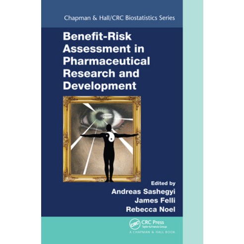 (영문도서)Benefit-Risk Assessment in Pharmaceutical Research and Development Paperback, CRC Press, English, 9780367576240