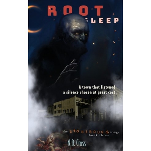 (영문도서)Root Sleep: Stonebound Book 3 Paperback, Nimbus Books, English, 9781970425086