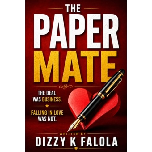 (영문도서)The Paper Mate: The Deal Was Business. Falling in Love Was Not Paperback, Independently Published, English, 9798180241191