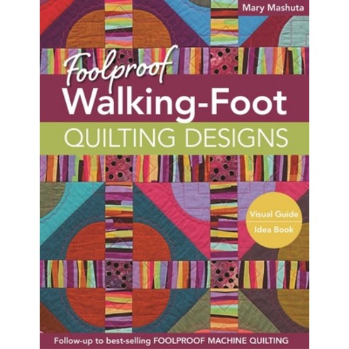 (영문도서)Foolproof Walking-Foot Quilting Designs Paperback, C&T Publishing, English, 9781617450518