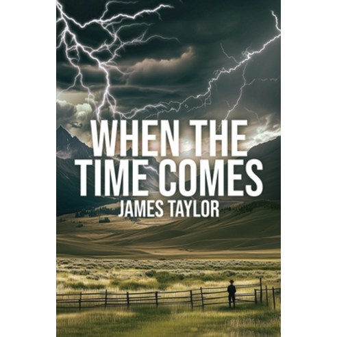 (영문도서)When The Time Comes Paperback, UK Publishing House Ltd, English, 9781918162417 UK Publishing House Ltd, English, 9781918162417