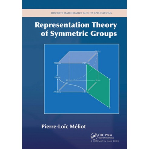 (영문도서)Representation Theory of Symmetric Groups Paperback, CRC Press, English, 9781032476926