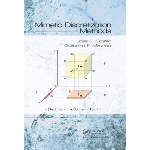 (영문도서)Mimetic Discretization Methods Paperback, CRC Press, English, 9780367380434