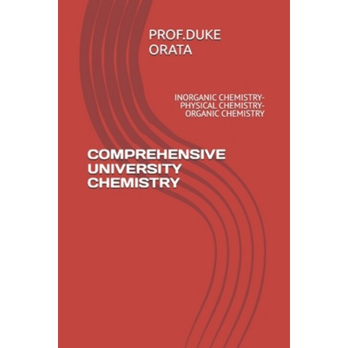 (영문도서)Comprehensive University Chemistry: Inorganic Chemistry- Physical Chemistry- Org... Paperback, Independently Published, English, 9798196496417