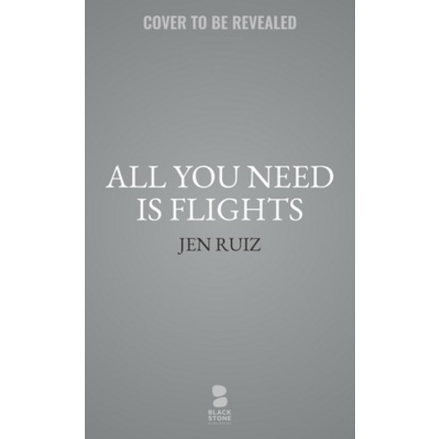 (영문도서)All You Need Is Flights: How Kintsugi Moai and Volcano Pizza Helped Me Make Mo... Paperback, Blackstone Publishing, English, 9798228482272