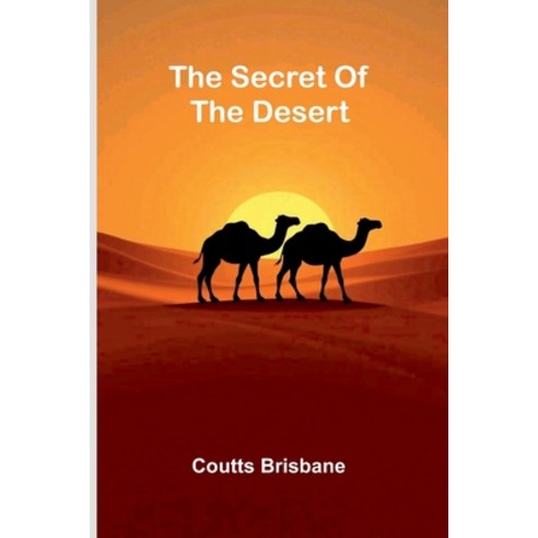 (영문도서)The Secret Of The Desert Paperback, Alpha Edition, English, 9789373053141