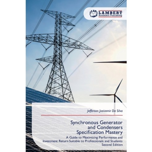 (영문도서)Synchronous Generator and Condensers Specification Mastery Paperback, LAP Lambert Academic Publis..., English, 9786209929359