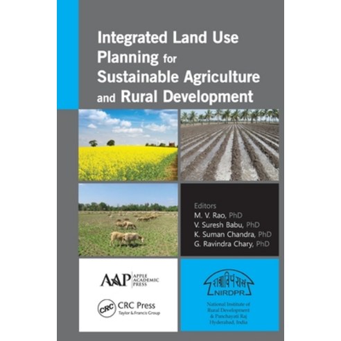 (영문도서)Integrated Land Use Planning for Sustainable Agriculture and Rural Development Paperback, Apple Academic Press, English, 9781774633793