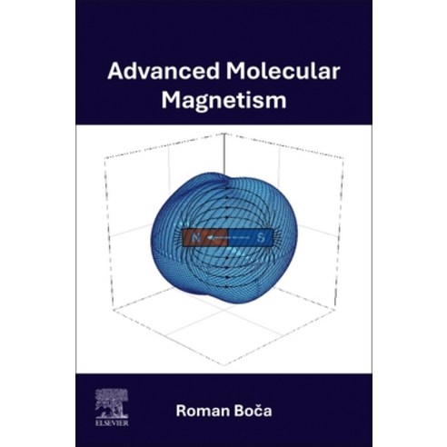 (영문도서)Advanced Molecular Magnetism Paperback, Elsevier, English, 9780443449840