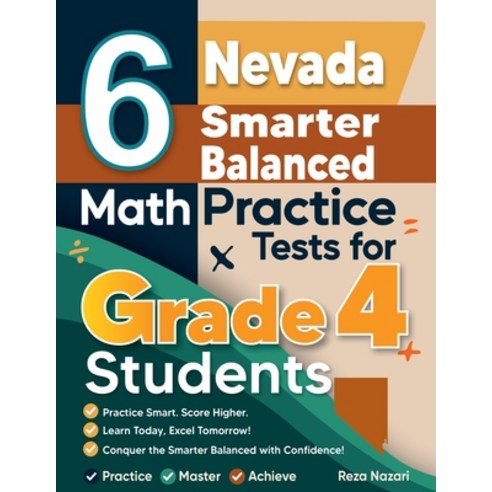 (영문도서)6 Nevada Smarter Balanced Grade 4 Math Practice Tests: A Complete Guide to Build... Paperback, Effortless Math Education, English, 9798896479703
