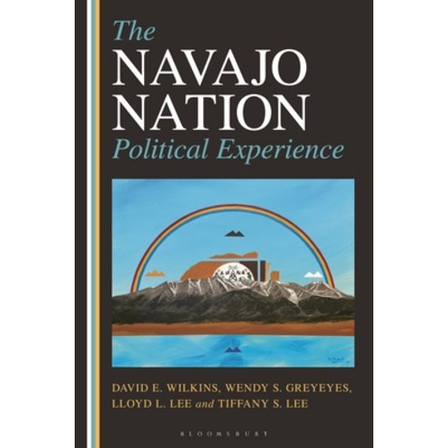 (영문도서)The Navajo Nation Political Experience Hardcover, Bloomsbury Academic, English, 9781538191354