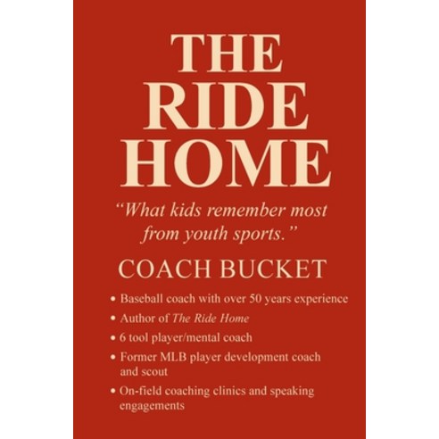 (영문도서)The Ride Home Paperback, Self Publisher, English, 9798295550072