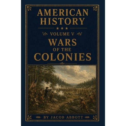 (영문도서)Wars of the Colonies Paperback, Createspace Independent Pub..., English, 9781500601874
