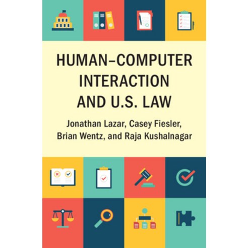 (영문도서)Human-Computer Interaction and U.S. Law Hardcover, Cambridge University Press, English, 9781009098458