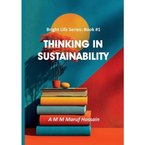 (영문도서)Thinking in Sustainability Paperback, Center for Integrated Knowl..., English, 9781764351201