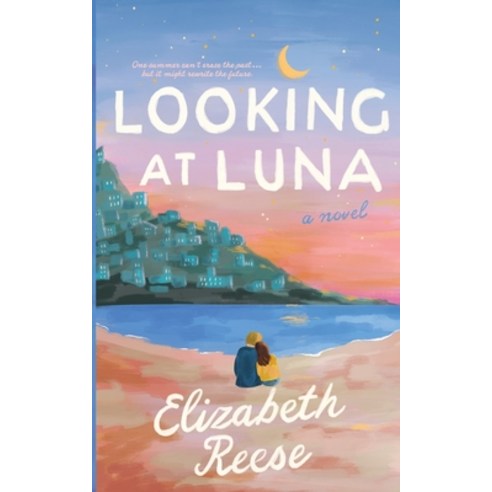 (영문도서)Looking at Luna Paperback, Elizabeth Reese, English, 9798234089908