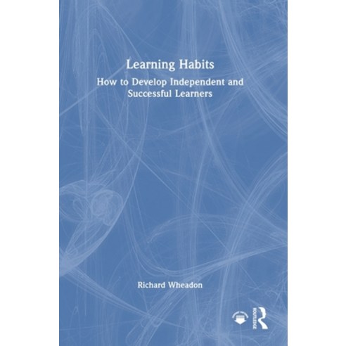 (영문도서)Learning Habits: How to Develop Independent and Successful Learners Hardcover, English, 9781041096399