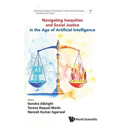 (영문도서)Navigating Inequities & Social Justice Age Artificial Intell Hardcover, Wspc (Europe), English, 9781800617377