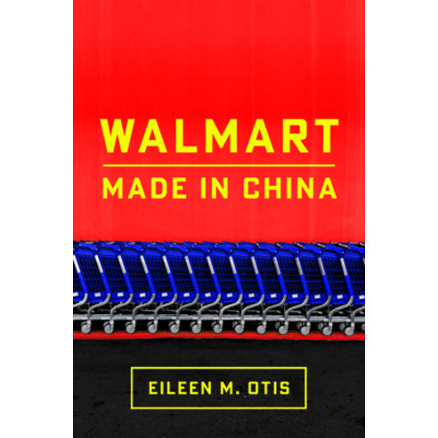 (영문도서)Walmart: Made in China Hardcover, Stanford University Press, English, 9781503641938