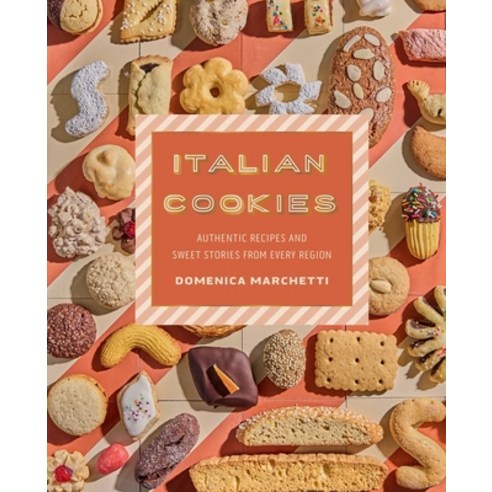 (영문도서)Italian Cookies: Authentic Recipes and Sweet Stories from Every Region Hardcover, Gibbs Smith, English, 9781423668466