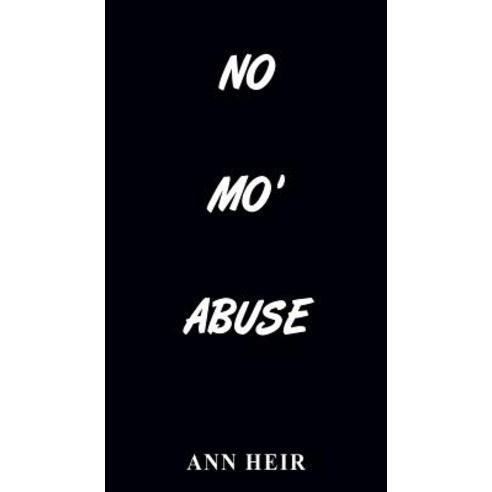 (영문도서)No Mo' Abuse Paperback, Xulon Press, English, 9781545633809