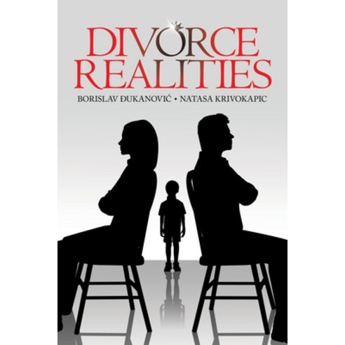 (영문도서)Divorce Realities Paperback, Xlibris Us, English, 9781470535728