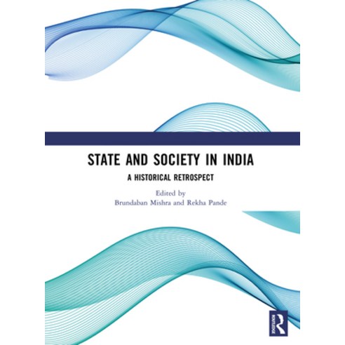 (영문도서)State and Society in India: A Historical Retrospect Paperback, CRC Press, English, 9781041292326