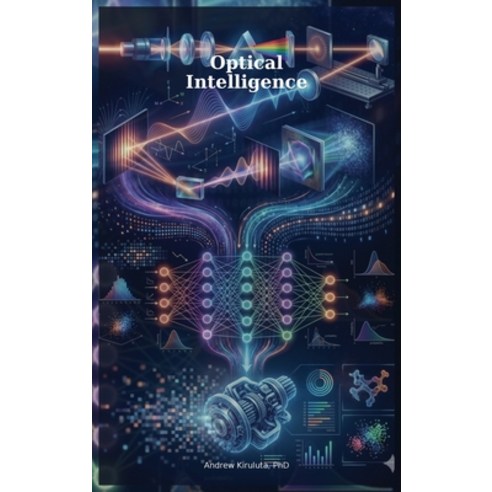(영문도서)Optical Intelligence Hardcover, Blochspin, English, 9798904174828