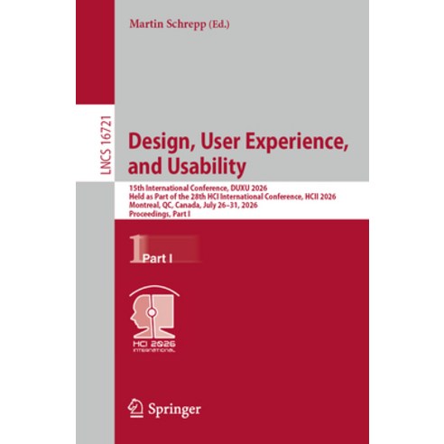 (영문도서)Design User Experience and Usability: 15th International Conference Duxu 2026... Paperback, Springer, English, 9783032300881