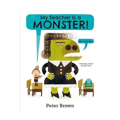 영문 유아도서My Teacher is a Monster!(No I am not) Paperback (영국판) 9781509831234 2420784 - 그림책 일반