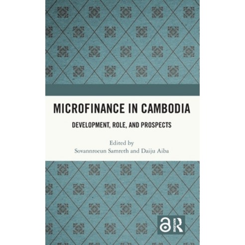 (영문도서)Microfinance in Cambodia: Development Role and Prospects Hardcover, Routledge, English, 9781041089988