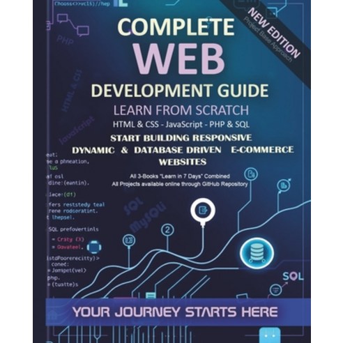 (영문도서)Web Development Guide: Learn from Scratch - Start Building Dynamic & Database Dr... Paperback, Independently Published, English, 9798242087088