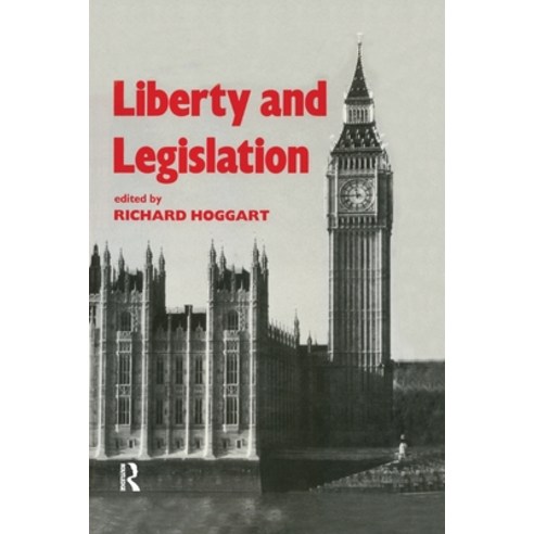(영문도서)Liberty and Legislation Paperback, Routledge, English, 9781138979772