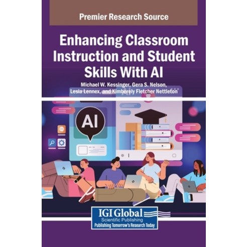 (영문도서)Enhancing Classroom Instruction and Student Skills With AI Hardcover, English, 9798337345765