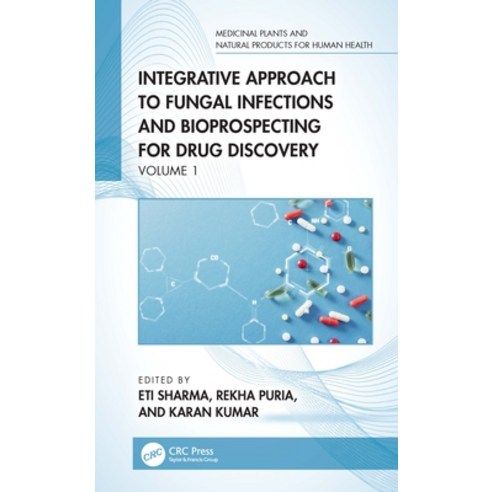 (영문도서)Integrative Approach to Fungal Infections and Bioprospecting for Drug Discovery:... Hardcover, CRC Press, English, 9781041061380