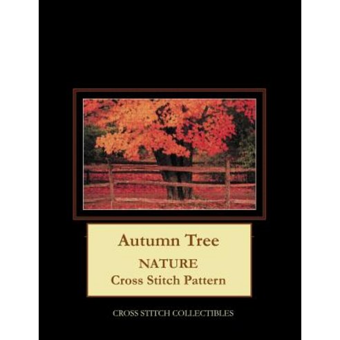 (영문도서)Autumn Tree: Nature Cross Stitch Pattern Paperback, Independently Published, English, 9781090854568