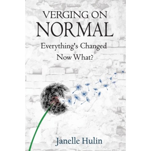 (영문도서)Verging on Normal: Everything's Changed Now What? Paperback, Able Publishing Press Pty Ltd, English, 9781922970022