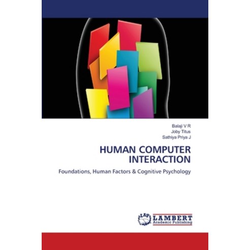 (영문도서)Human Computer Interaction Paperback, LAP Lambert Academic Publis..., English, 9786209959530