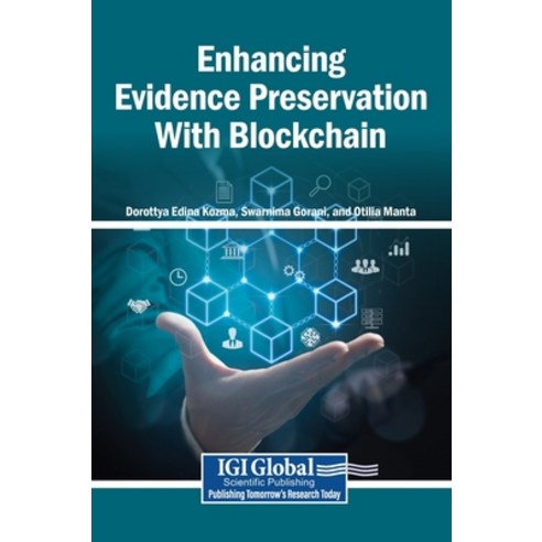 (영문도서)Enhancing Evidence Preservation With Blockchain Hardcover, Igi Global Scientific Publi..., English, 9798337397306