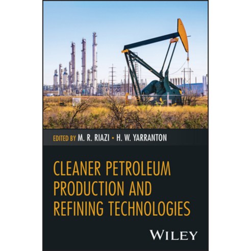 (영문도서)Cleaner Petroleum Production and Refining Technologies Hardcover, Wiley, English, 9781394209231
