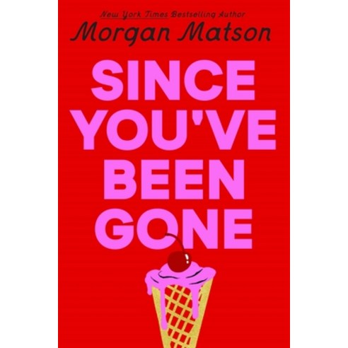 (영문도서)Since You've Been Gone Hardcover, English, 9798347108596, Simon & Schuster Books for ...