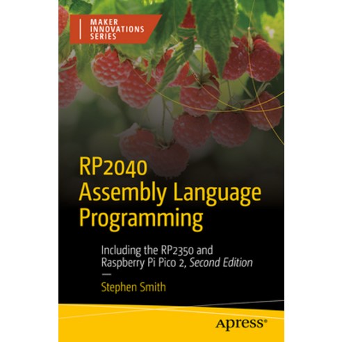 (영문도서)Rp2040 Assembly Language Programming: Including the Rp2350 and Raspberry Pi Pico 2 Paperback, Apress, English, 9798868822018