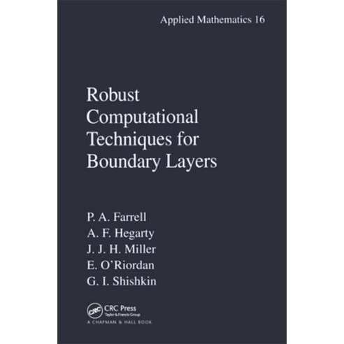 (영문도서)Robust Computational Techniques for Boundary Layers Paperback, CRC Press, English, 9780367398781