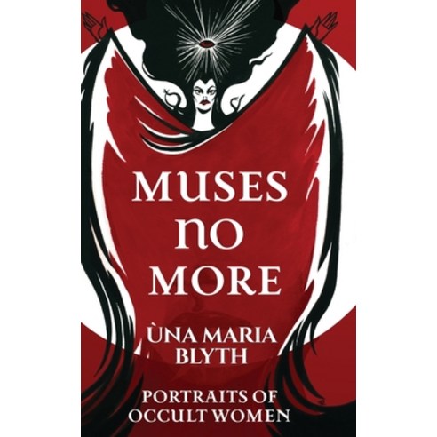 (영문도서)Muses No More - Portraits of Occult Women Hardcover, Hexen Press, English, 9782492143090
