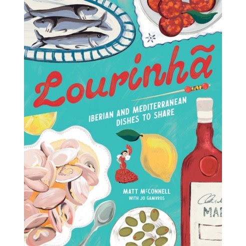 (영문도서)Lourinha: Iberian and Mediterranean Dishes to Share Hardcover, Hardie Grant Books, English, 9781761451201